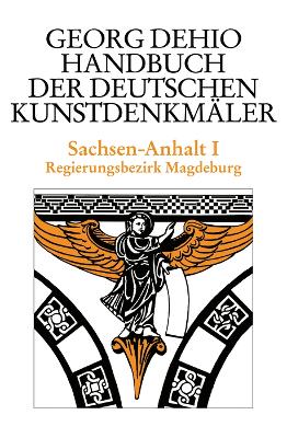 Book cover for Dehio - Handbuch der deutschen Kunstdenkmaler / Sachsen-Anhalt Bd. 1