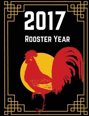 Book cover for 2017 Rooster Year