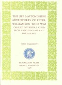 Book cover for Life and Astonishing Adventures of Peter Williamson Who Was Carried Off as a Child from Aberdeen and Sold for a Slave