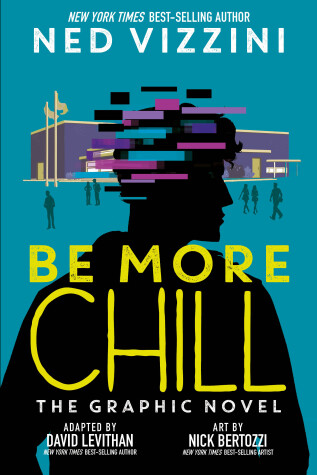 Cover of Be More Chill: The Graphic Novel