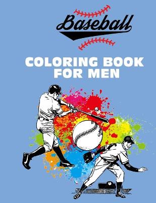 Book cover for Baseball Coloring Books For Men