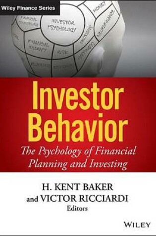 Cover of Investor Behavior: The Psychology of Financial Planning and Investing