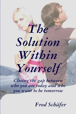 Book cover for The Solution Within Yourself