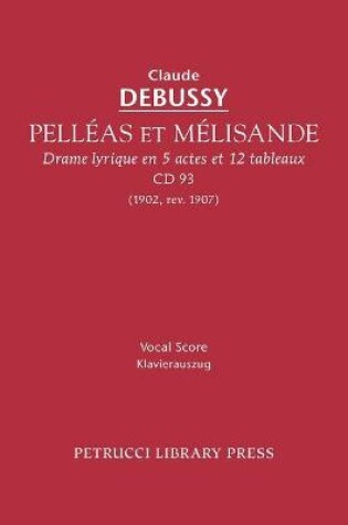 Cover of Pelleas et Melisande, CD 93