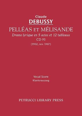 Book cover for Pelleas et Melisande, CD 93