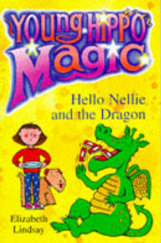 Cover of Hello Nellie and the Dragon