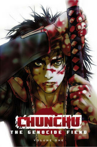 Cover of Chunchu: The Genocide Fiend Volume 1