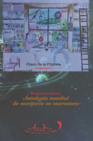 Cover of Antologia mundial de escritores en cuarentena