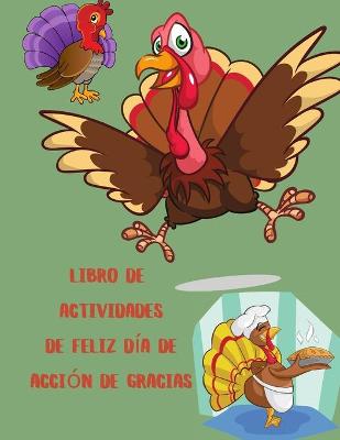 Book cover for Libro de actividades de Feliz D�a de Acci�n de Gracias