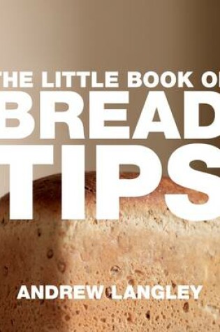 Cover of The Little Book of Bread Tips