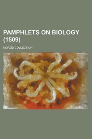 Cover of Pamphlets on Biology; Kofoid Collection (1509)