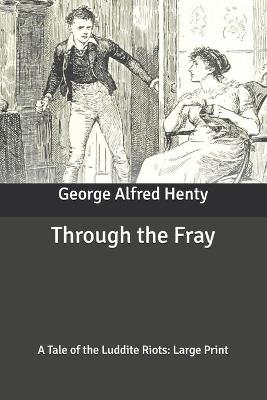 Book cover for Through the Fray