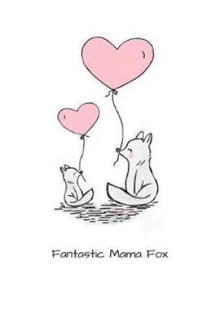 Cover of Fantastic Mama Fox