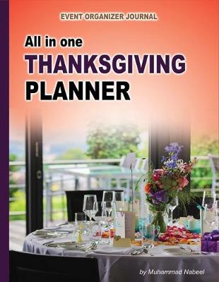 Book cover for All in One Thanksgiving Planner - Event Organizer Journal