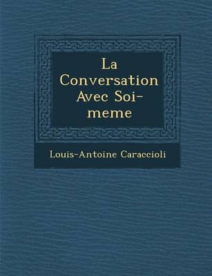 Book cover for La Conversation Avec Soi-Meme