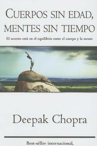Cover of Cuerpos Sin Edad, Mentes Sin Cuerpo