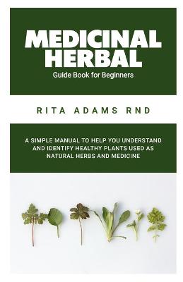 Book cover for Medicinal Herbal Guide Book for Beginners