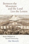 Book cover for Between the Mountain and the Land is the Lesson