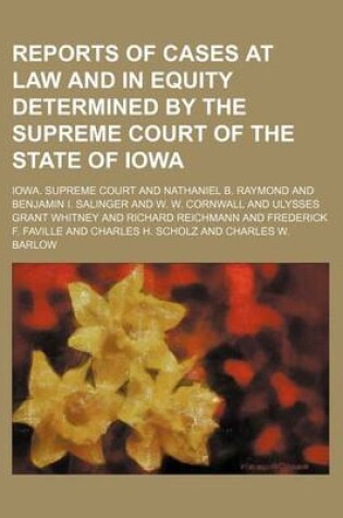 Cover of Reports of Cases at Law and in Equity Determined by the Supreme Court of the State of Iowa (Volume 175)