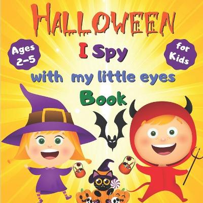 Book cover for I Spy Halloween Book for Kids Ages 2-5