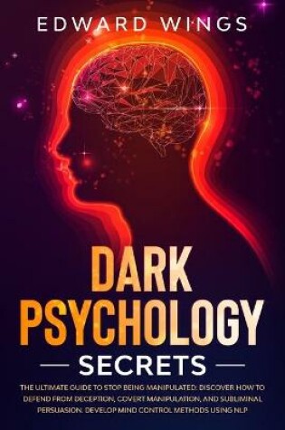 Cover of Dark Psychology Secrets