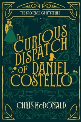 Cover of The Curious Dispatch of Daniel Costello