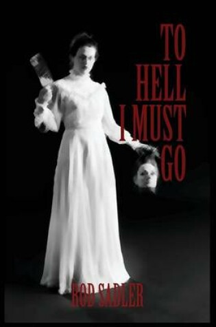 Cover of To Hell I Must Go