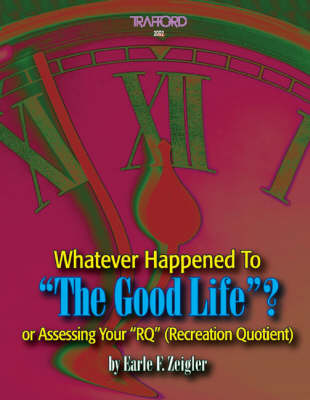 Book cover for Whatever Happened to the Good Life?