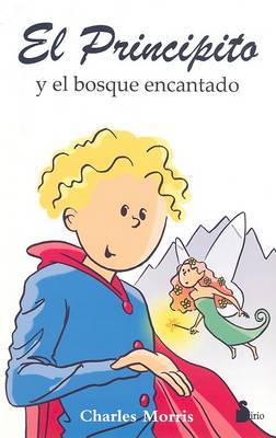 Book cover for El Principito y el Bosque Encantado