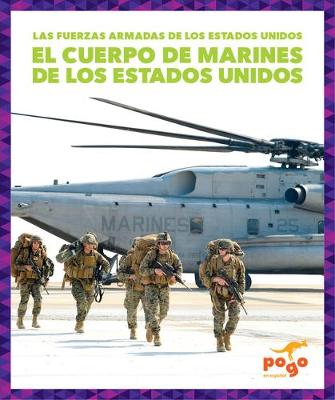 Cover of El Cuerpo de Marines de Los Estados Unidos (U.S. Marine Corps)