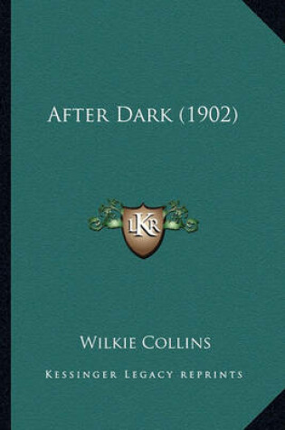 Cover of After Dark (1902) After Dark (1902)