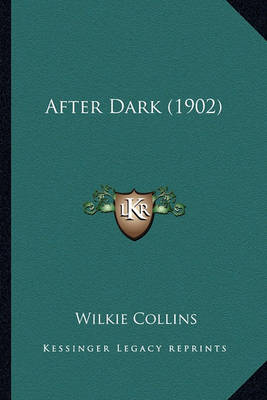 Book cover for After Dark (1902) After Dark (1902)