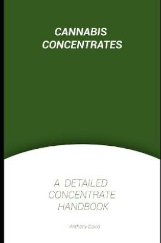 Cover of Cannabis Concentrate