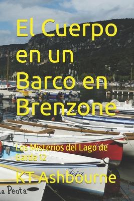 Book cover for El Cuerpo en un Barco en Brenzone