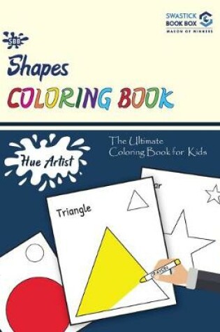 Cover of Hue Artist - Shapes Colouring Book