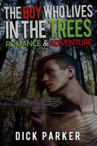 Cover of The Boy Who Lives in the Trees