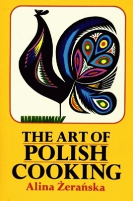 Cover of Art of Polish Cooking