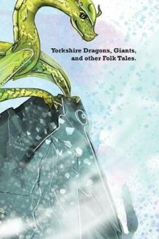 Cover of Yorkshire Dragons, Giants, and other Folk Tales.