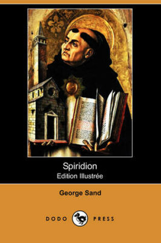Cover of Spiridion (Edition Illustree) (Dodo Press)
