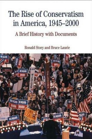 Cover of The Rise of Conservatism in America, 1945-2000