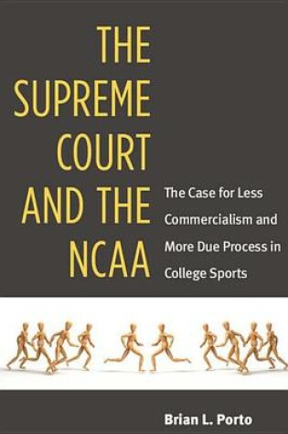 Cover of The Supreme Court and the NCAA