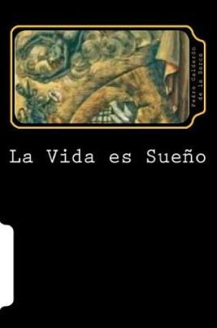 Cover of La Vida es Sueno (Spanish Edition)