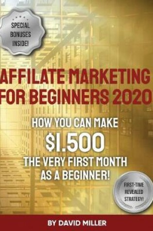 Cover of Affiliate Marketing For Beginners 2020