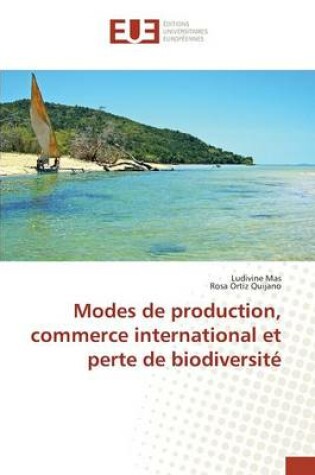 Cover of Modes de Production, Commerce International Et Perte de Biodiversite