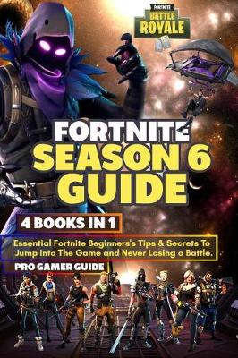 Book cover for Fortnite Season 6 Guide