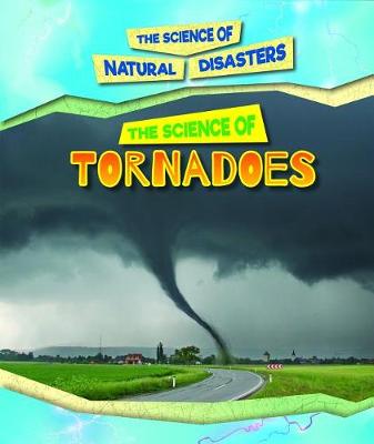 Book cover for The Science of Tornadoes