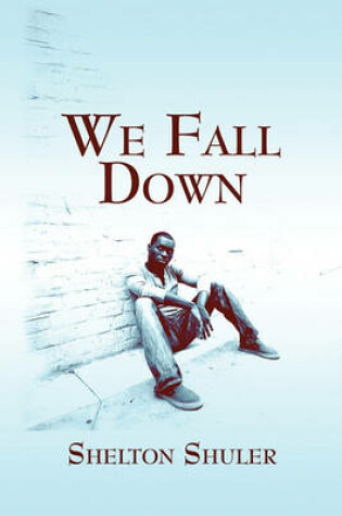 Cover of We Fall Down
