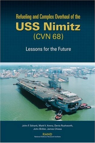 Cover of Refueling and Complex Overhaul of the USS "Nimitz" (CVN 68)