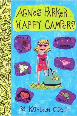 Cover of Agnes Parker... Happy Camper?