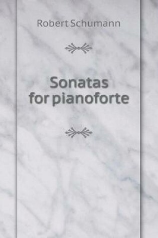Cover of Sonatas for pianoforte